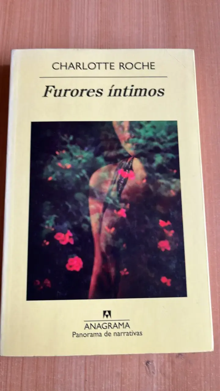 Libro 'Furores Íntimos' de Charlotte Roche - 1