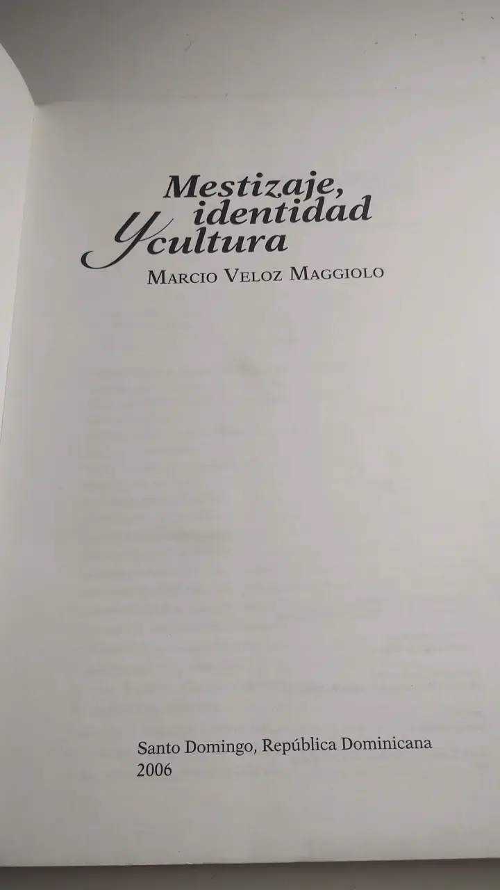 Libro 'Mestizaje, Identidad y Cultura' de Marcio Veloz Maggiolo - 2