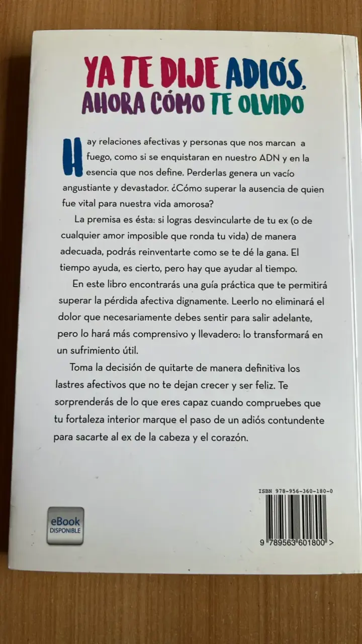 Libro 'Ya Te Dije Adiós, Ahora Cómo Te Olvido' de Walter Riso - 2
