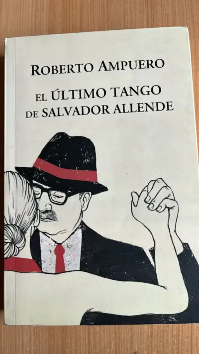 Libro 'El Último Tango de Salvador Allende' de Roberto Ampuero - miniatura 1