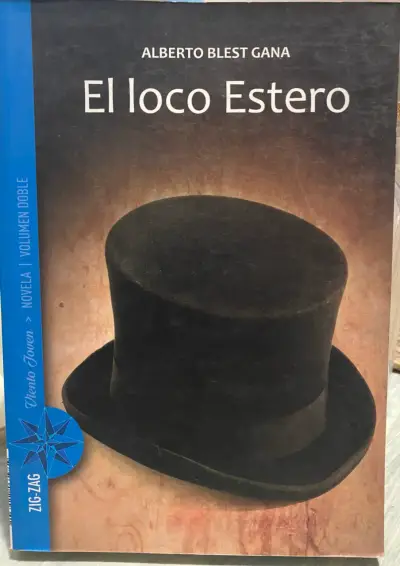 Libro 'El loco Estero' de Alberto Blest Gana - miniatura 1