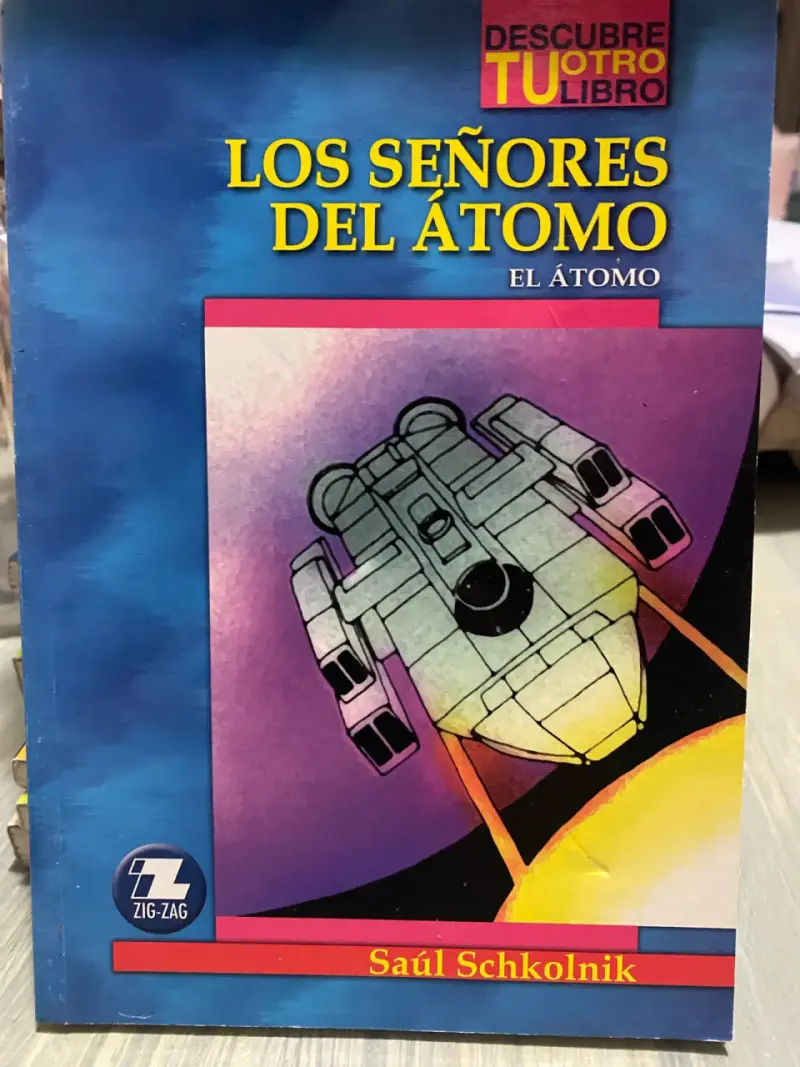 Libro Los Señores del Átomo de Saúl Schkolnik - 1
