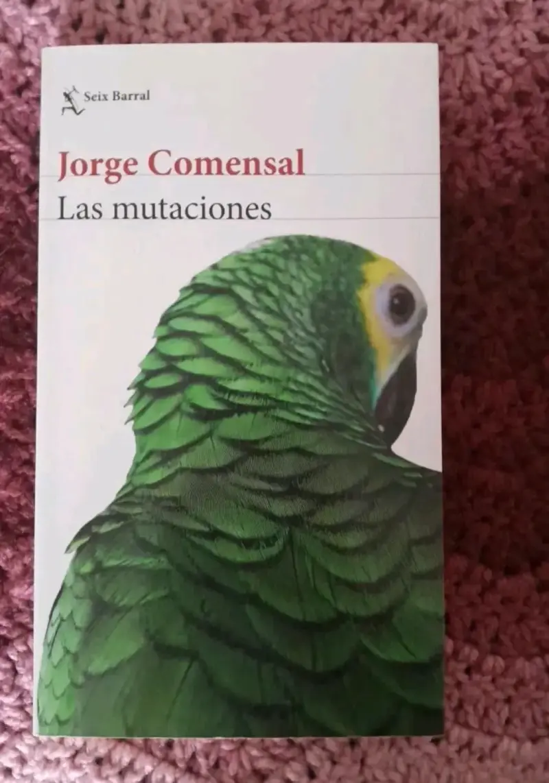 Libro 'Las mutaciones' de Jorge Comensal