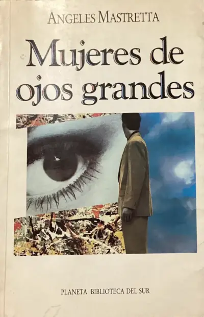 Libro 'Mujeres de ojos grandes' de Ángeles Mastretta - miniatura 1