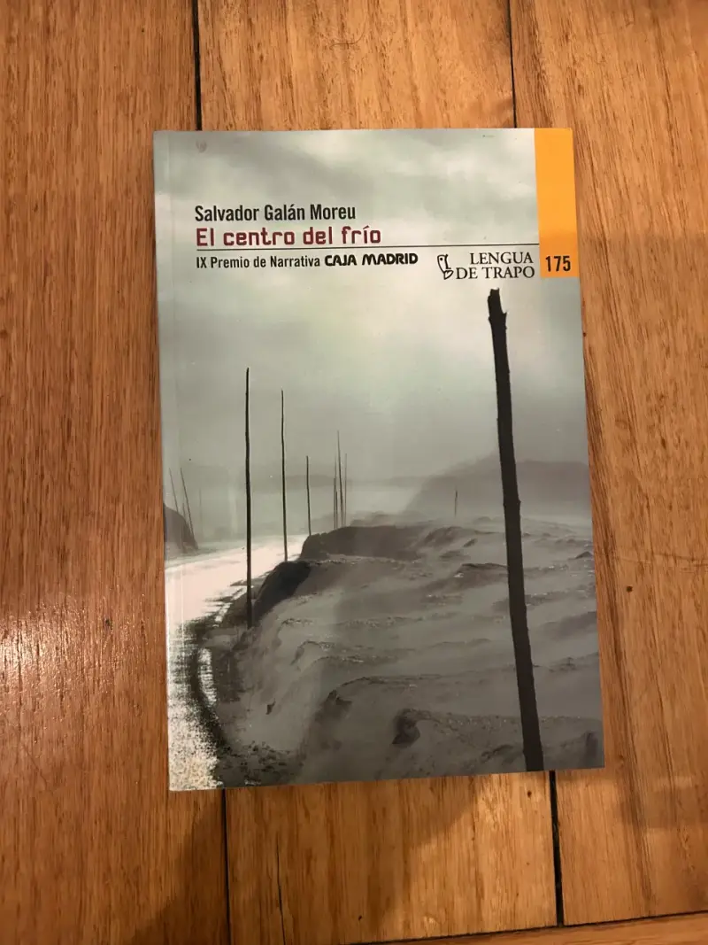 Libro 'El centro del frío' de Salvador Galán Moreu