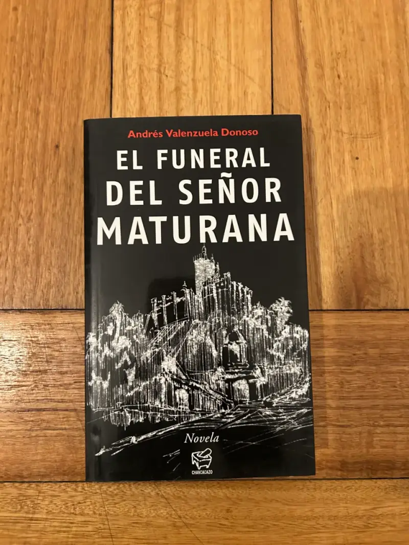 Libro 'El Funeral del Señor Maturana' de Andrés Valenzuela Donoso
