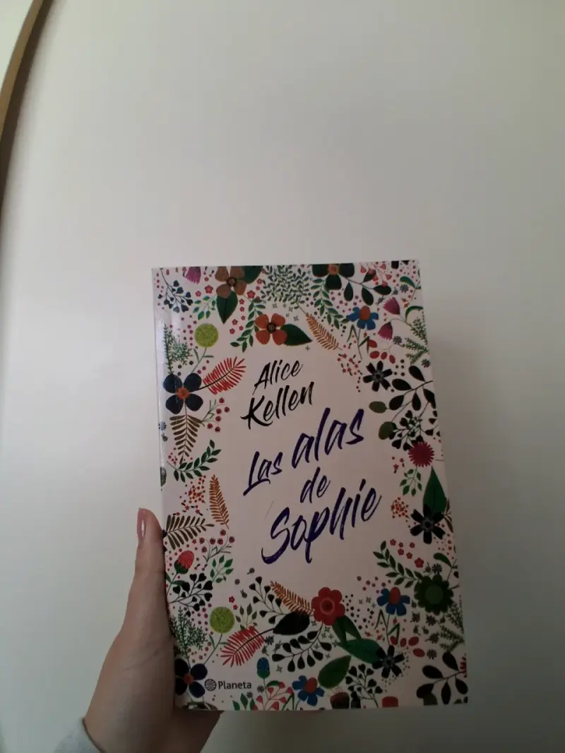 Libro 'Las alas de Sophie' de Alice Kellen - 1