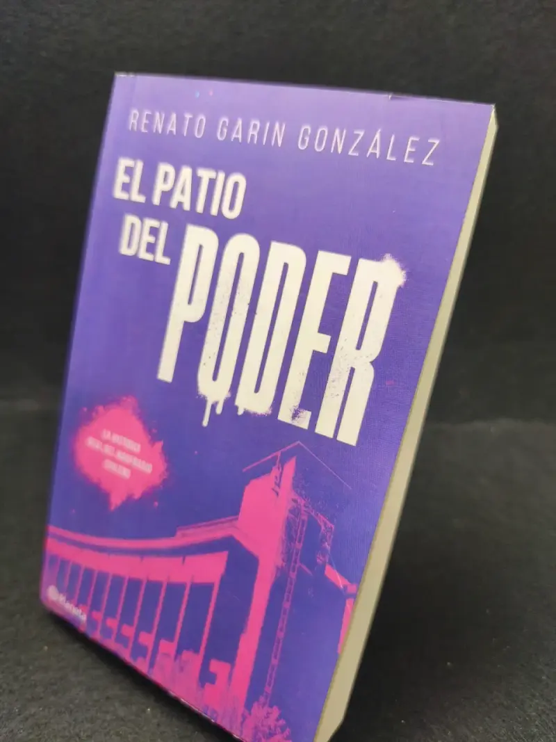 Libro El Patio del Poder de Renato Garin González - 3