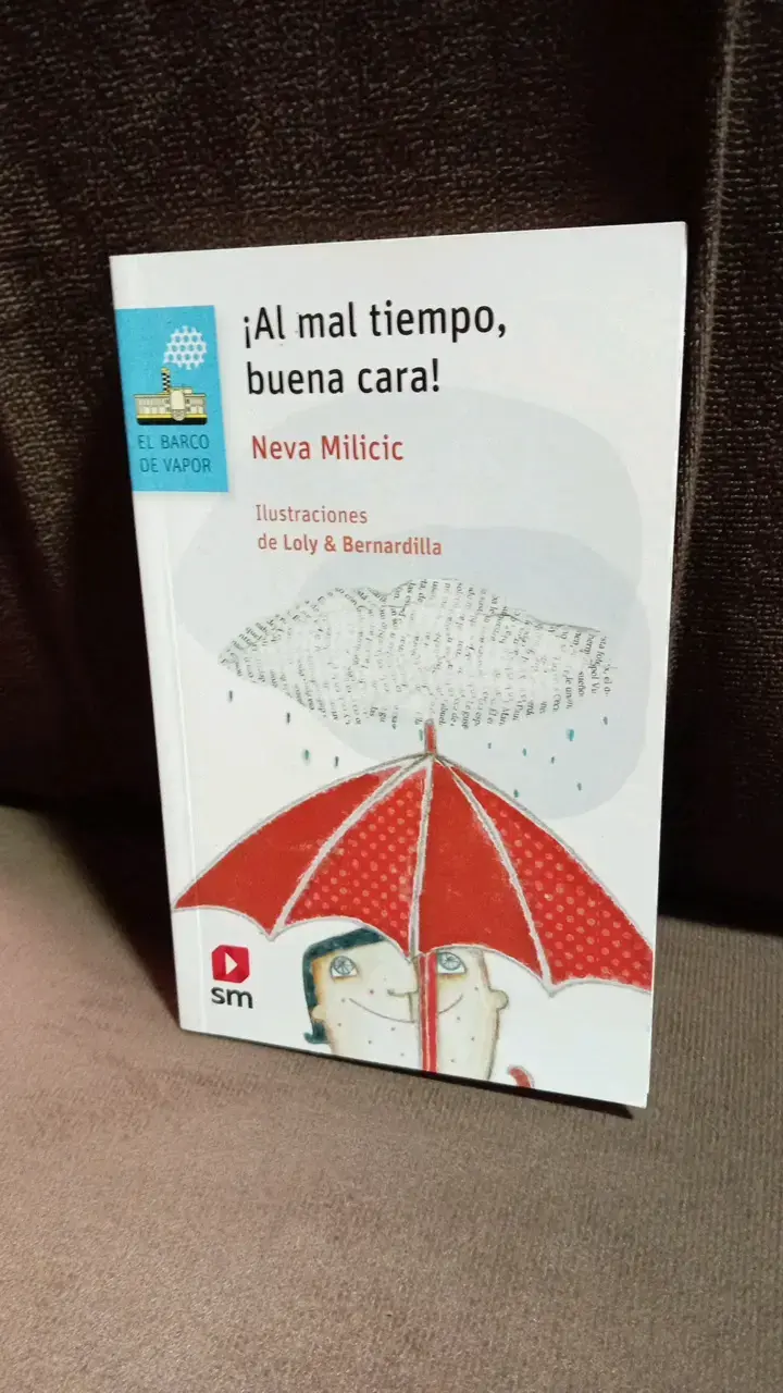 Libro infantil '¡Al mal tiempo, buena cara!' de Neva Milicic