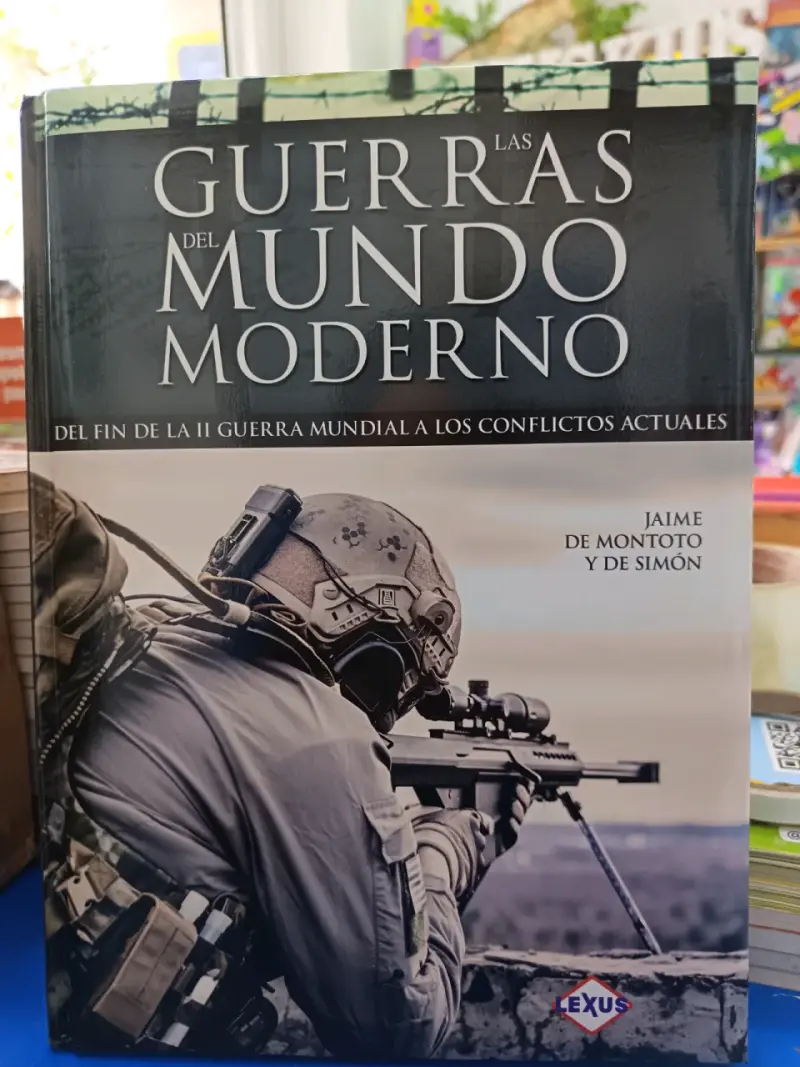 Libro Las Guerras del Mundo Moderno de Jaime de Montoto - 1
