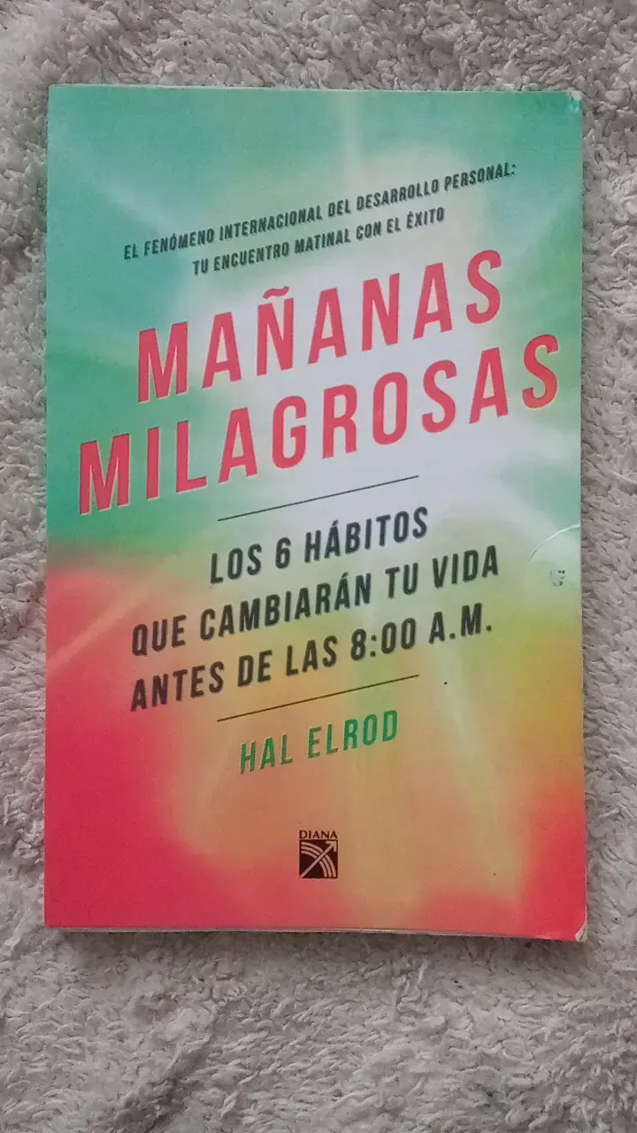 Libro Mañanas Milagrosas de Hal Elrod - 1