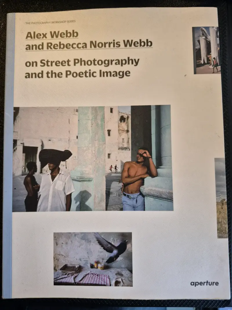 Libro de fotografía callejera por Alex Webb y Rebecca Norris Webb