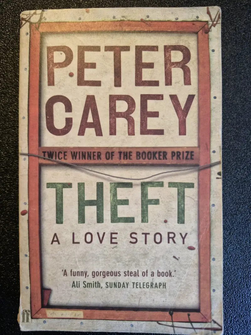 Libro 'Theft: A Love Story' de Peter Carey