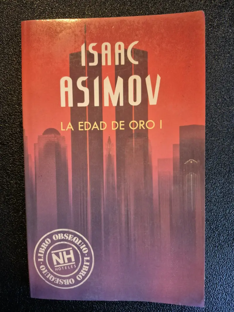 Libro 'La Edad de Oro I' de Isaac Asimov