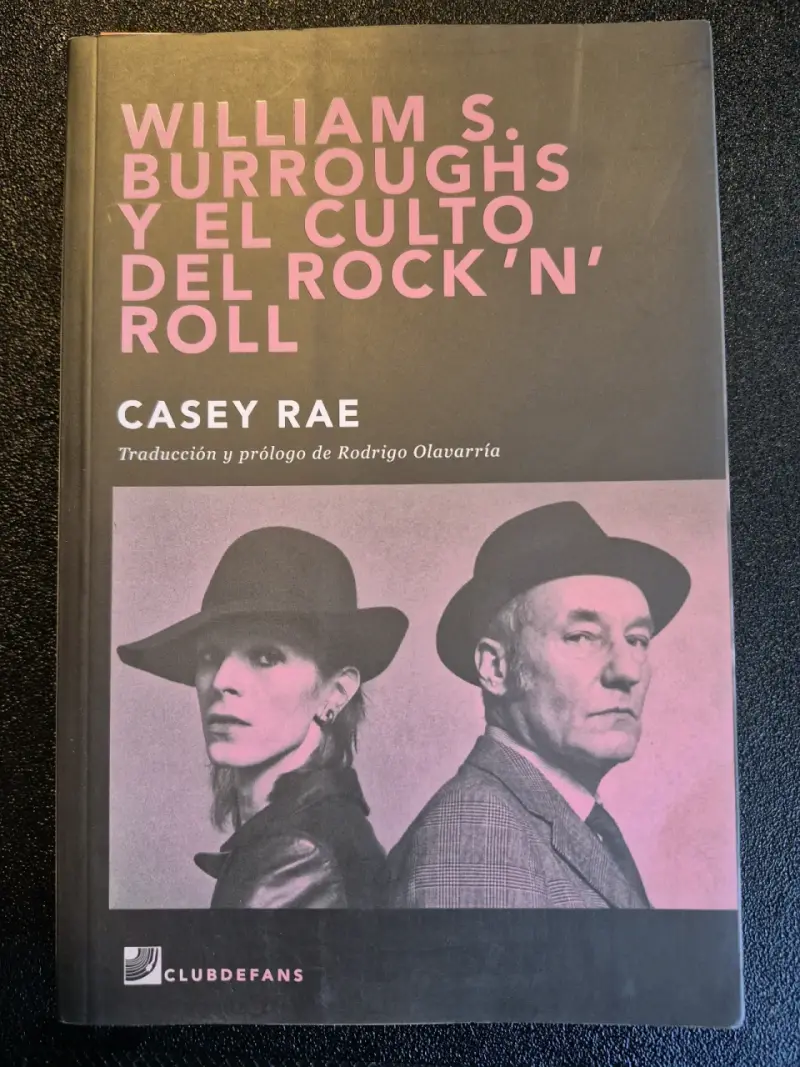 Libro 'William S. Burroughs y el Culto del Rock'n'Roll' de Casey Rae