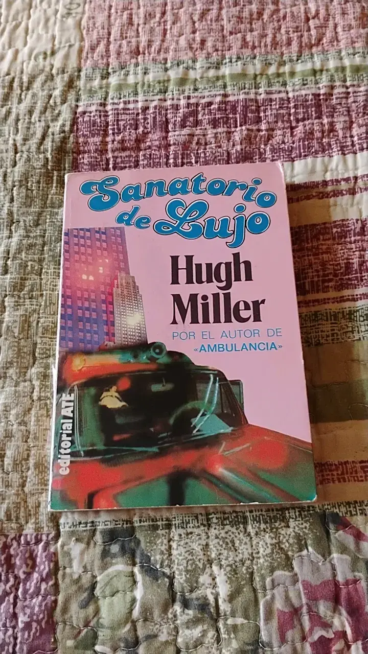 Libro 'Sanatorio de Lujo' de Hugh Miller - 1