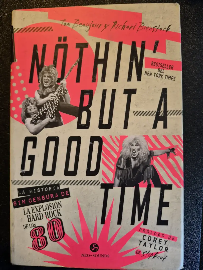 Libro 'Nöthin' But a Good Time' sobre Hard Rock de los 80