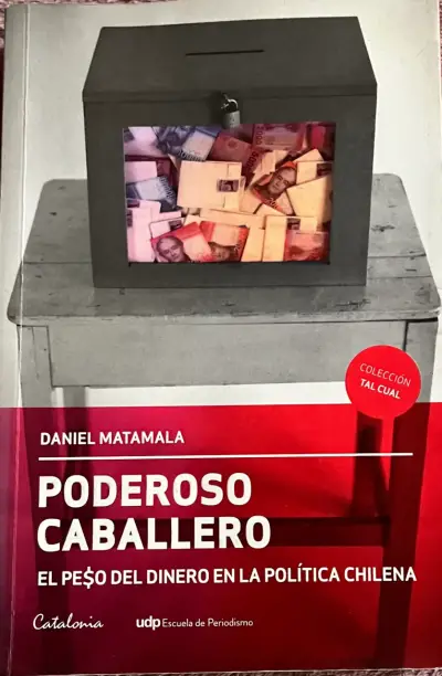 Libro 'Poderoso Caballero' de Daniel Matamala - miniatura 1