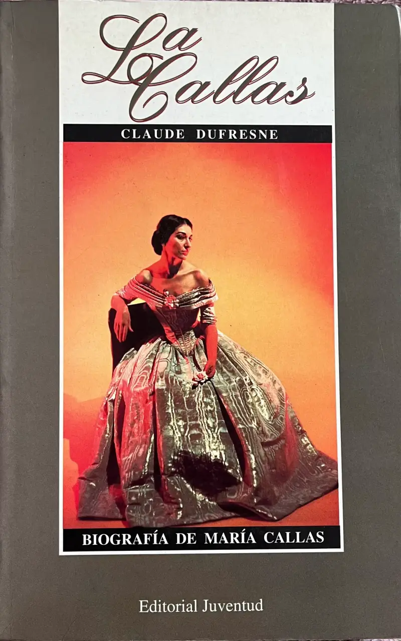 Libro 'La Callas' de Claude Dufresne - 1