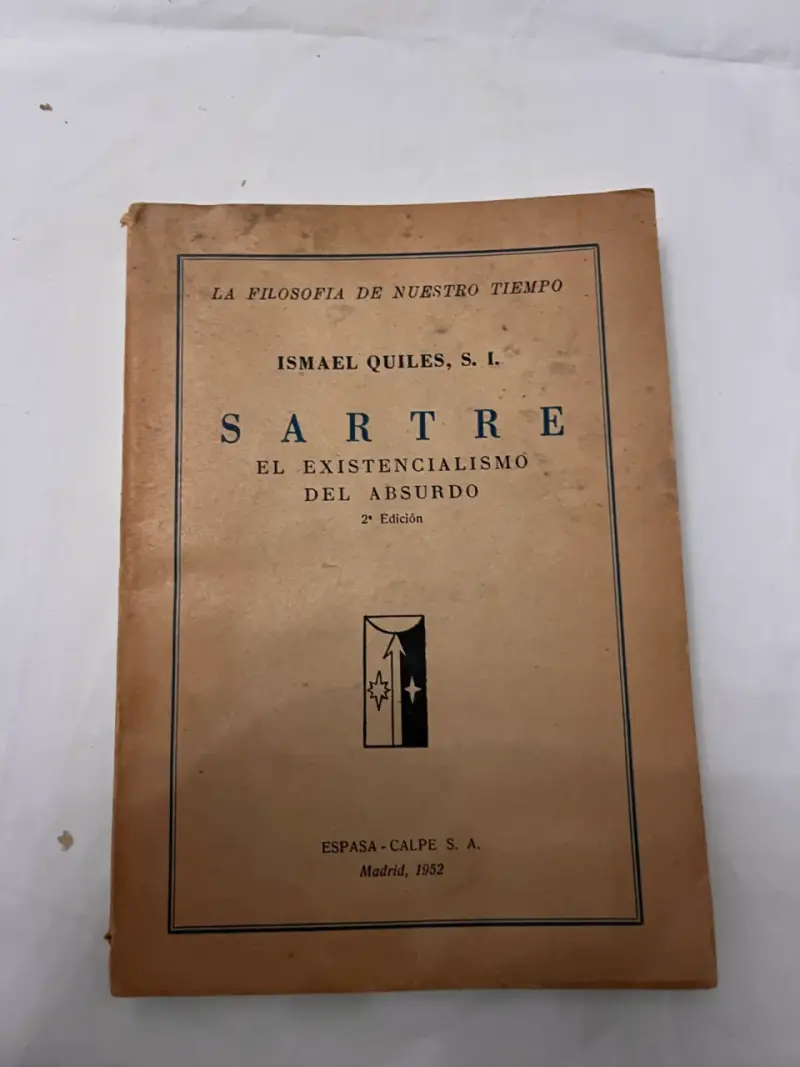 Sartre: El Existencialismo Del Absurdo 2da Edición - 1