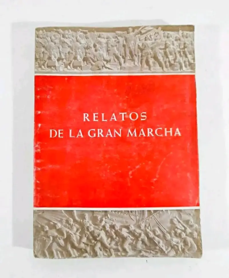 Relatos de la Gran Marcha. - 1