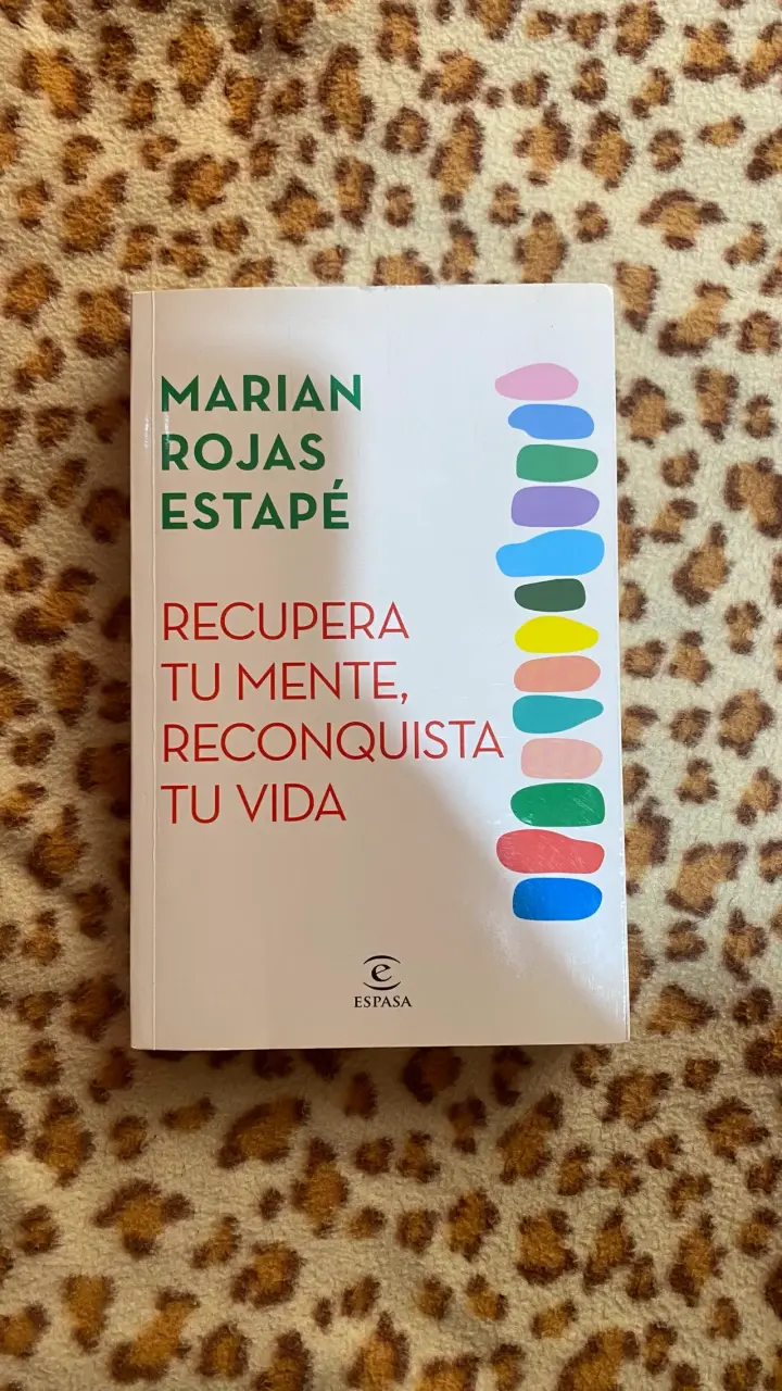 Libro 'Recupera Tu Mente, Reconquista Tu Vida' de Marian Rojas