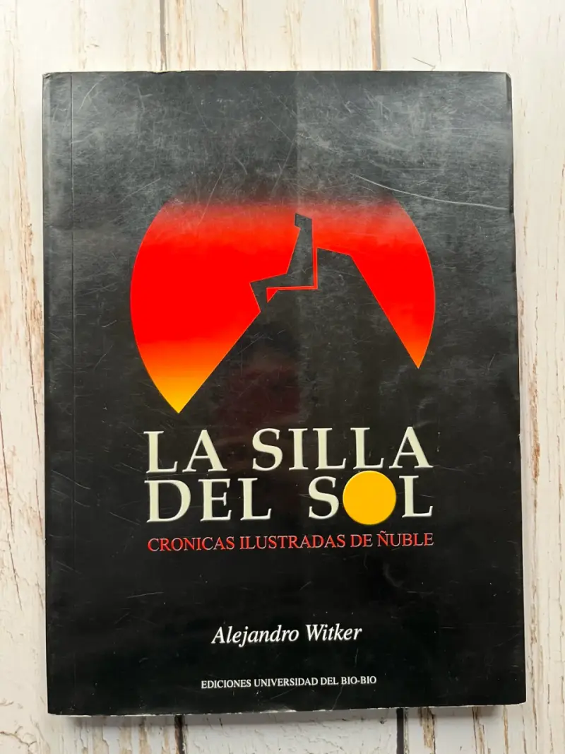 La silla del Sol Crónicas ilustrada de Ñuble - 1