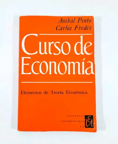 Curso de Economía - Aníbal Pinto y Carlos Fredes. - miniatura 1