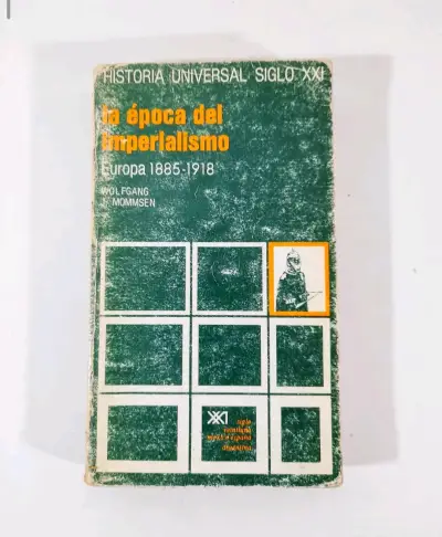 La Época del Imperialismo - Wolfgang Mommsen. - miniatura 1