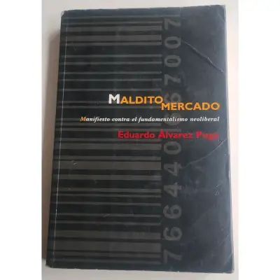 Libro 'Maldito Mercado' de Eduardo Álvarez Puga - miniatura 1