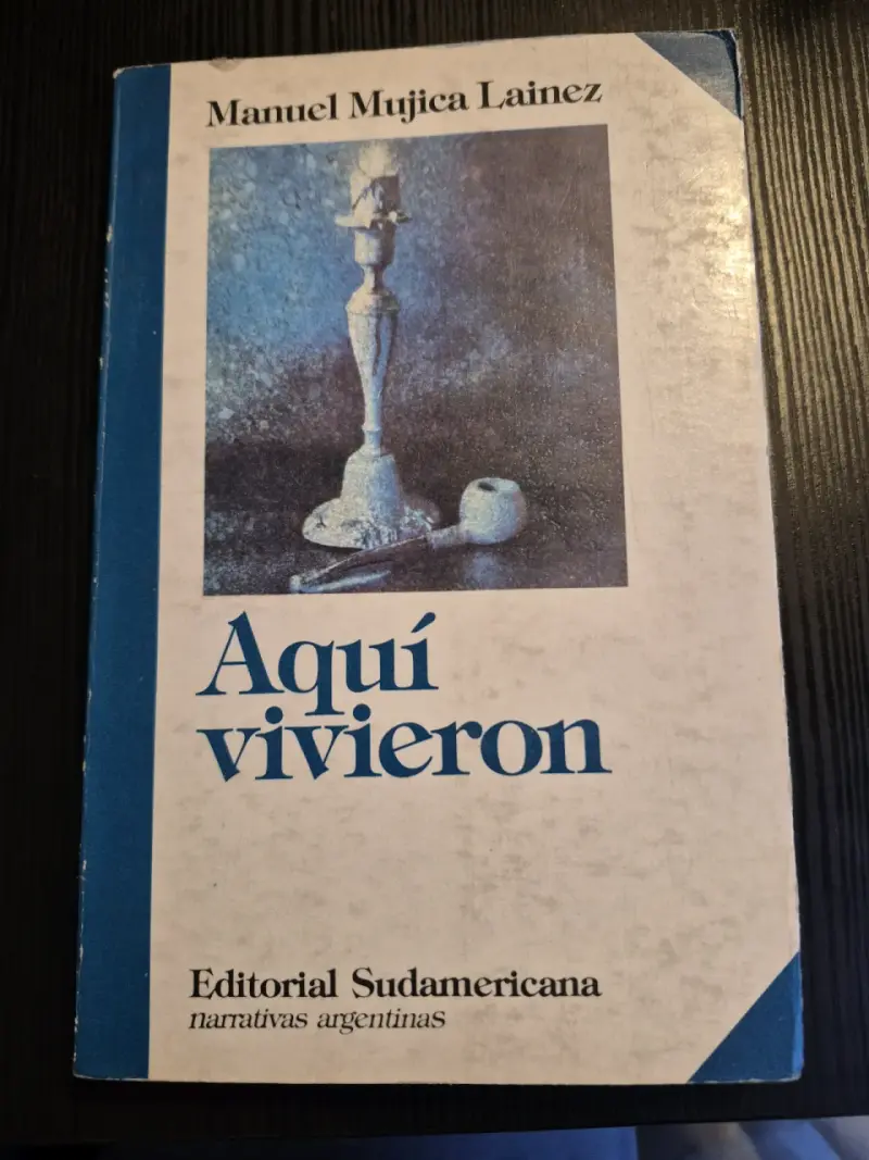 Libro 'Aquí vivieron' de Manuel Mujica Lainez