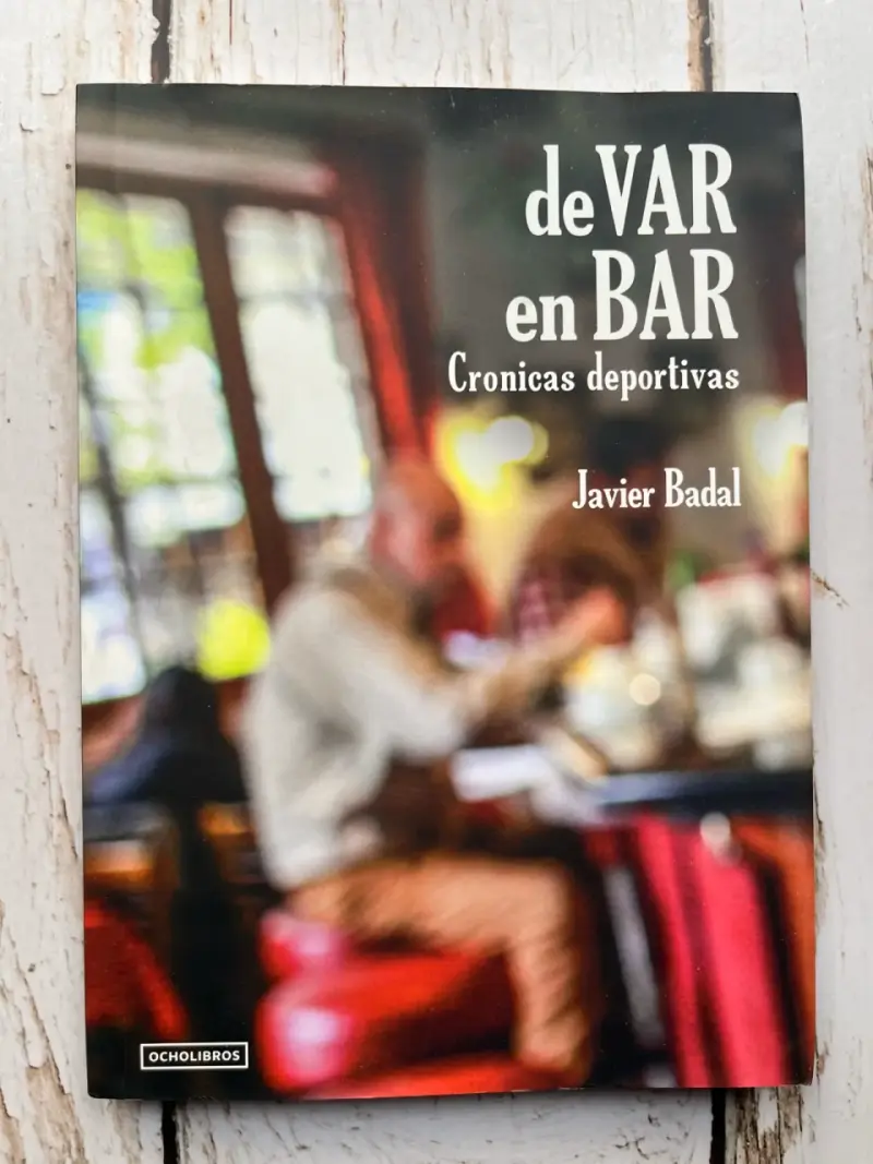 Libro 'de VAR en BAR' de Javier Badal - 1