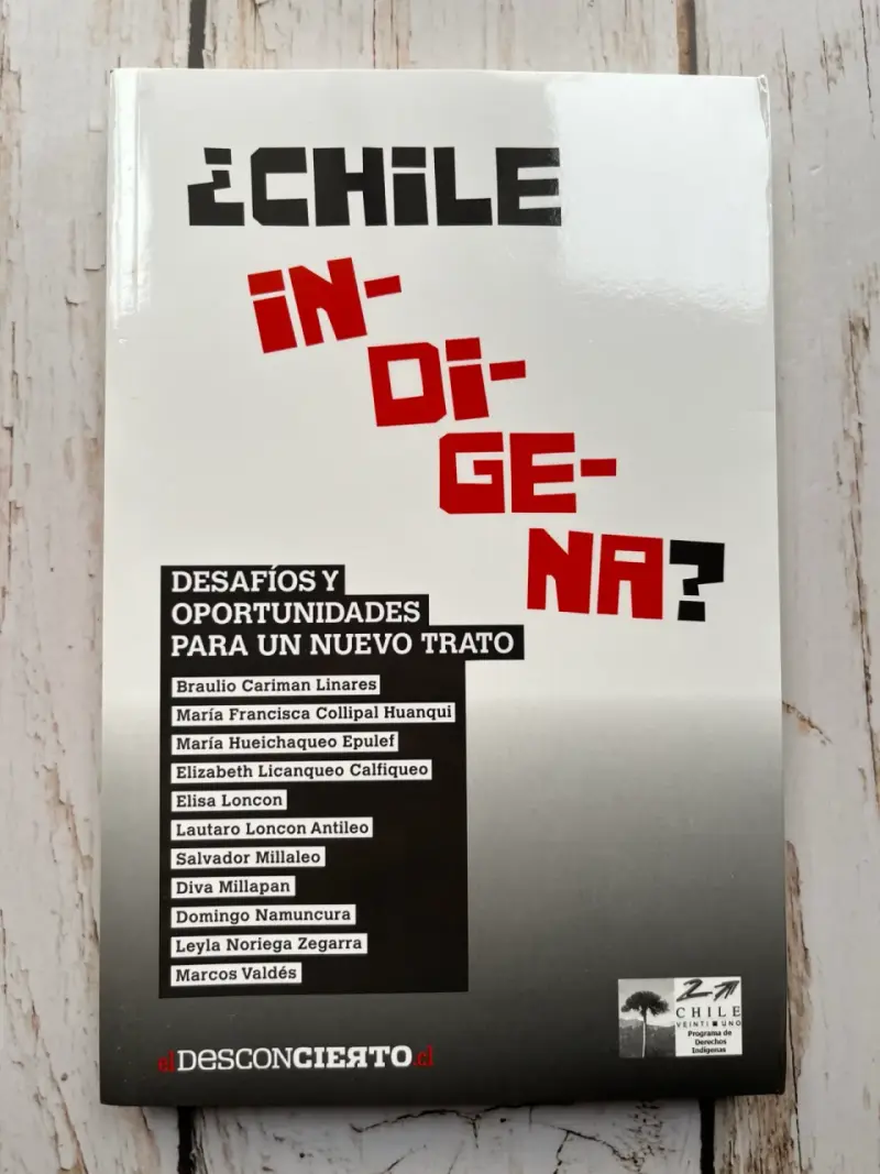 Libro '¿Chile Indígena?' Desafíos y Oportunidades - 1
