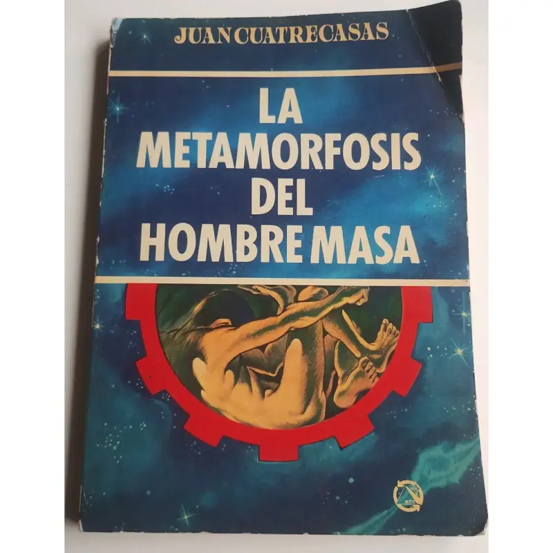 Libro 'La Metamorfosis del Hombre Masa' de Juan Cuatrecasas - 1