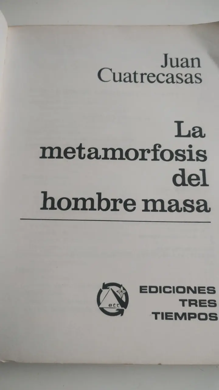 Libro 'La Metamorfosis del Hombre Masa' de Juan Cuatrecasas - 2