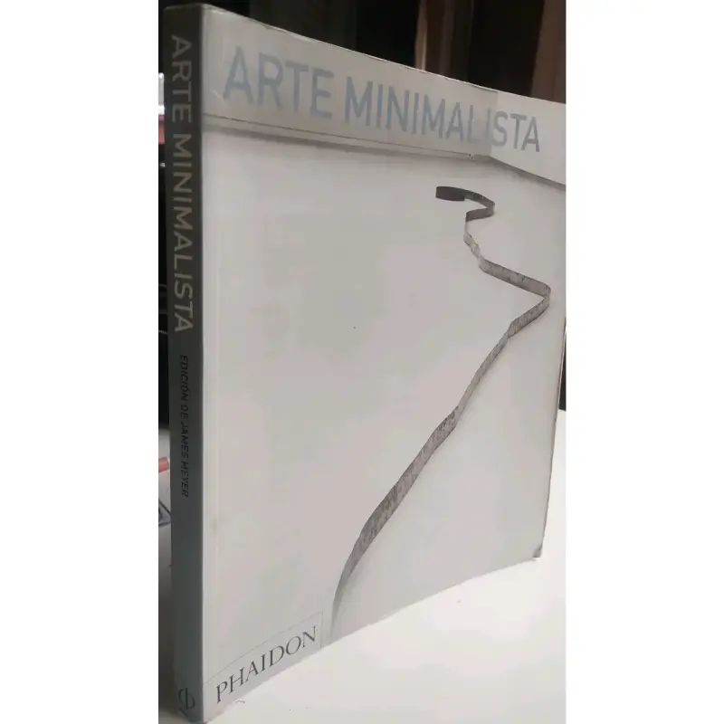 Libro Arte Minimalista. James Meyer - 1
