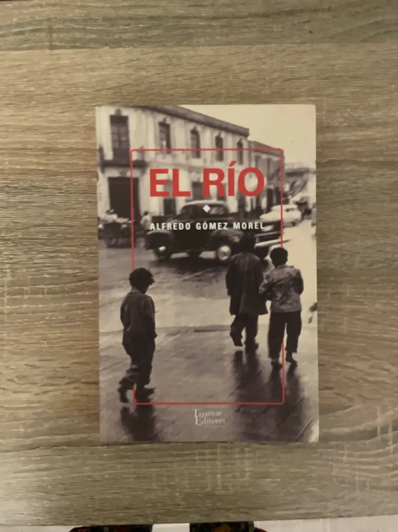 Libro 'El Río' de Alfredo Gómez Morel - 1