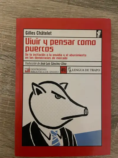 Libro Vivir y Pensar Como Puercos, Gilles Châtelet - miniatura 1