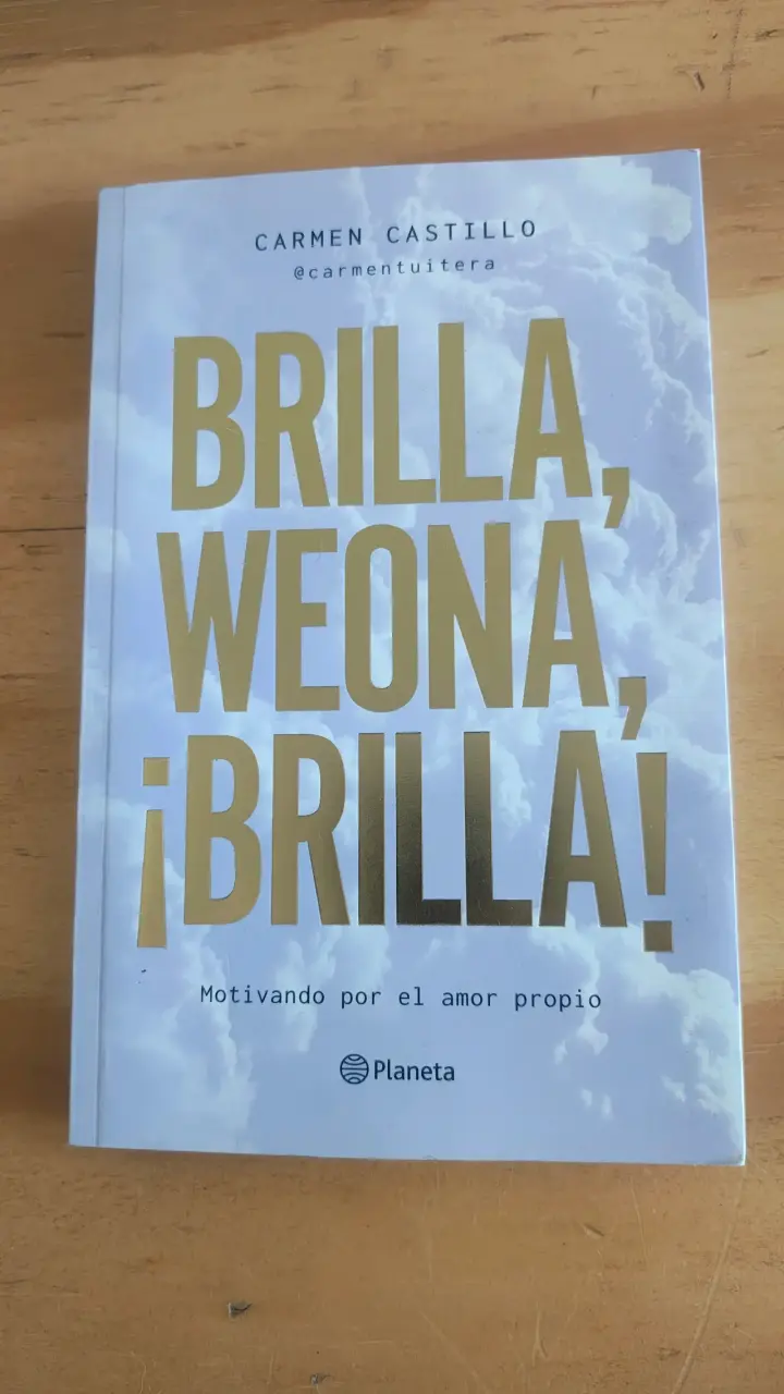 Libro 'Brilla, Weona, ¡Brilla!' de Carmen Castillo