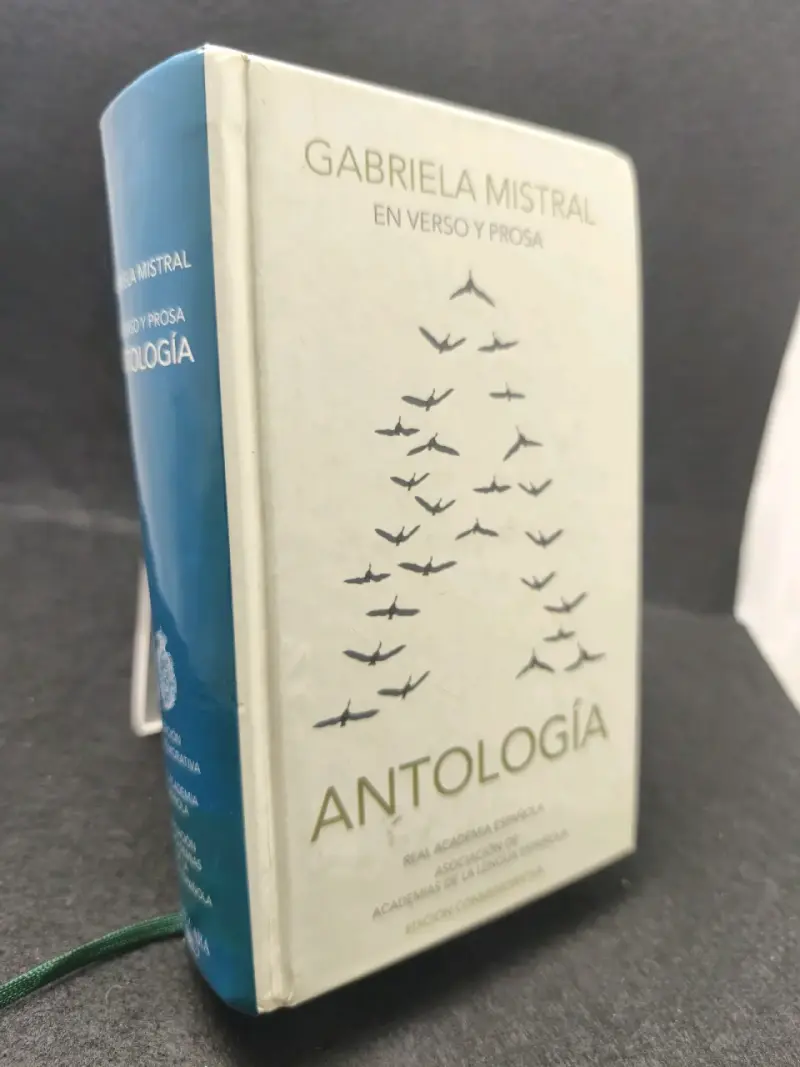 Antología de Gabriela Mistral en verso y prosa - 2