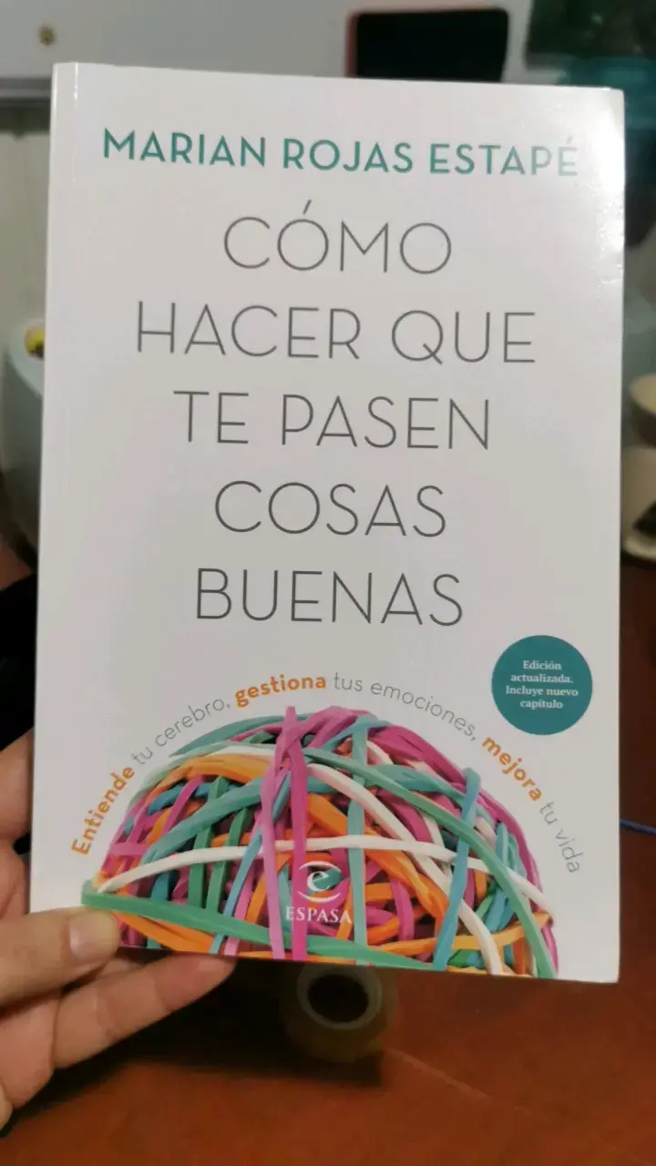 Libro Cómo Hacer Que Te Pasen Cosas Buenas