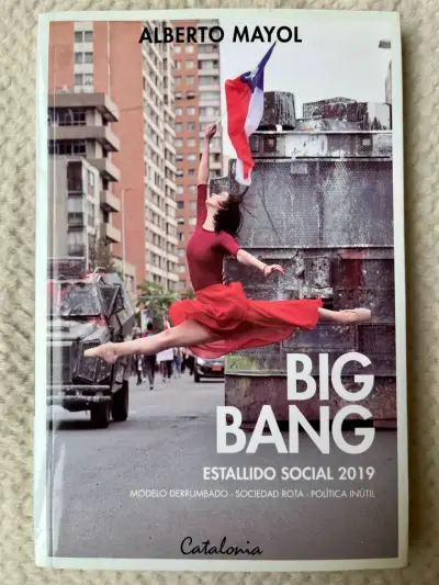 Libro 'Big Bang: Estallido Social 2019' de Alberto Mayol - miniatura 1