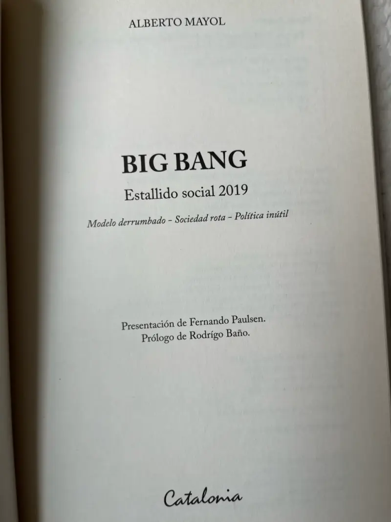 Libro 'Big Bang: Estallido Social 2019' de Alberto Mayol - 3