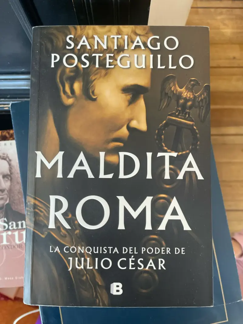 Libro 'Maldita Roma' de Santiago Posteguillo