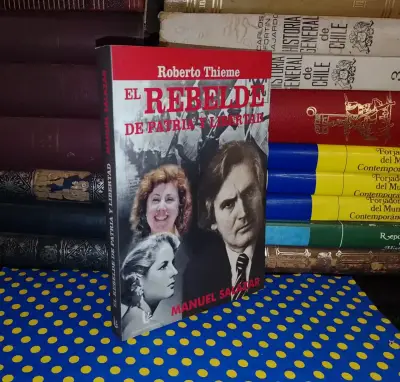 El Rebelde De Patria Y Libertad - Manuel Salazar - miniatura 1