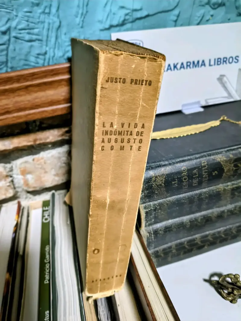 Libro 'La Vida Indómita de Augusto Comte' de Justo Prieto - 2