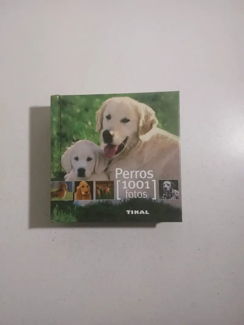 Libro Perros 1001 Fotos Editorial Tikal - 1