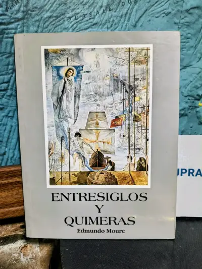 Libro Entresiglos y Quimeras de Edmundo Moure - miniatura 1