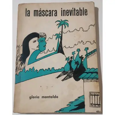 Libro 'La Máscara Inevitable' de Gloria Montaldo - miniatura 1
