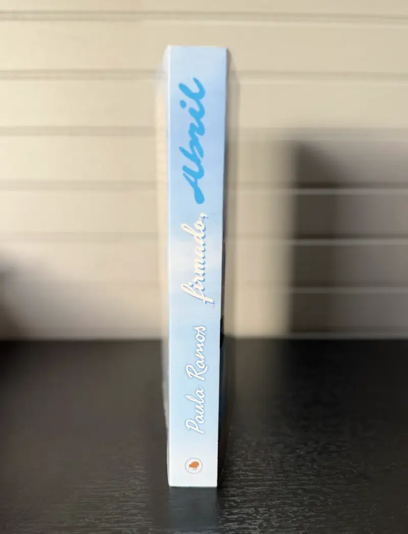 Libro 'Firmado, Abril' de Paula Ramos - 5ª Edición - 2